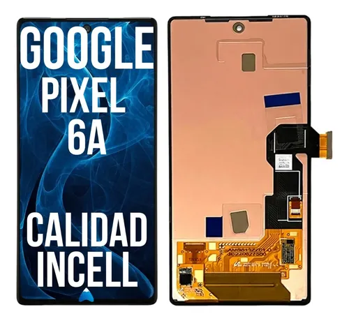 Modulo Pantalla Display Para Google Pixel 6A Incell