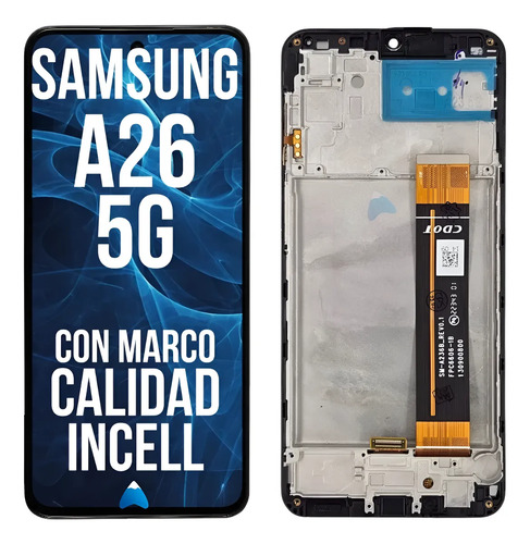 Modulo Pantalla Display Incell Para Samsung A26 5g Con Marco Negro