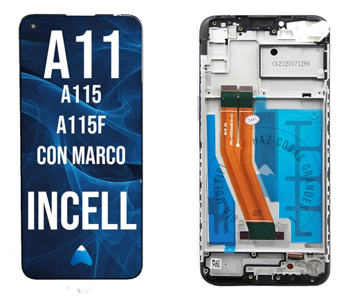 [A11 INCELL WF] Modulo Display Para Samsung A11 / A115 Con Marco Cal. Incell