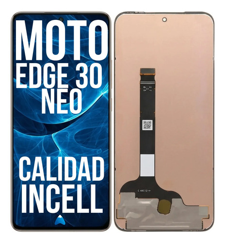 [MOTO EDGE 30 NEO INCELL] MOTO EDGE 30 NEO INCELL